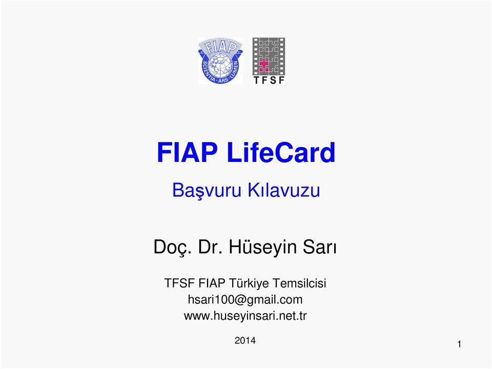 Hüseyin Sarı TFSF FIAP Türkiye