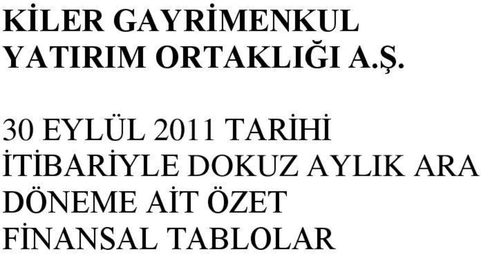 30 EYLÜL 2011 TARĠHĠ