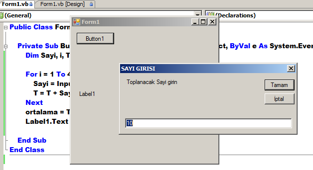 Private Sub Button1_Click( ) Handles Button1.Click Dim Sayi(3) As Integer Dim i, T As Integer Sayi(0) = 22 Sayi(1) = 23 Sayi(2) = 45 Sayi(3) = 456 For i = 0 To 3 T = T + Sayi(i) label1.