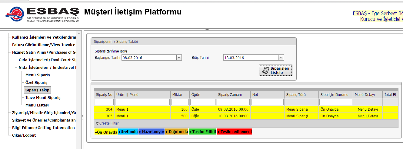 GIDA İŞLETMELERİ/SİPARİŞ TAKİP - Vermiş olduğunuz