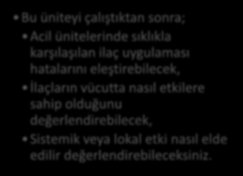 İlkeler İlaçların Hazırlanması İlaç Etkileşimleri ACİL YARDIM VE KURTARMA ÇALIŞMASI Dr.