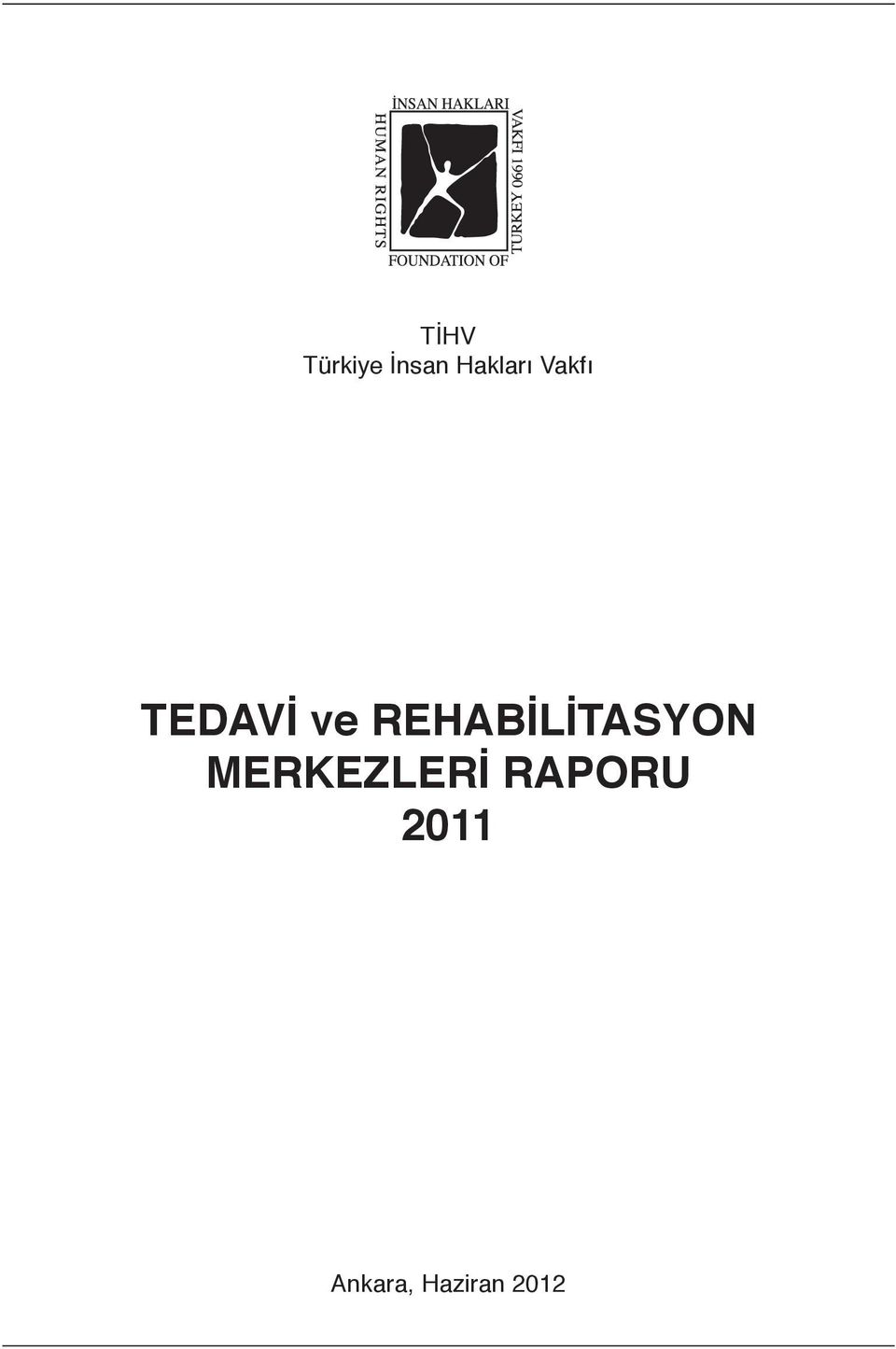 REHABİLİTASYON MERKEZLERİ