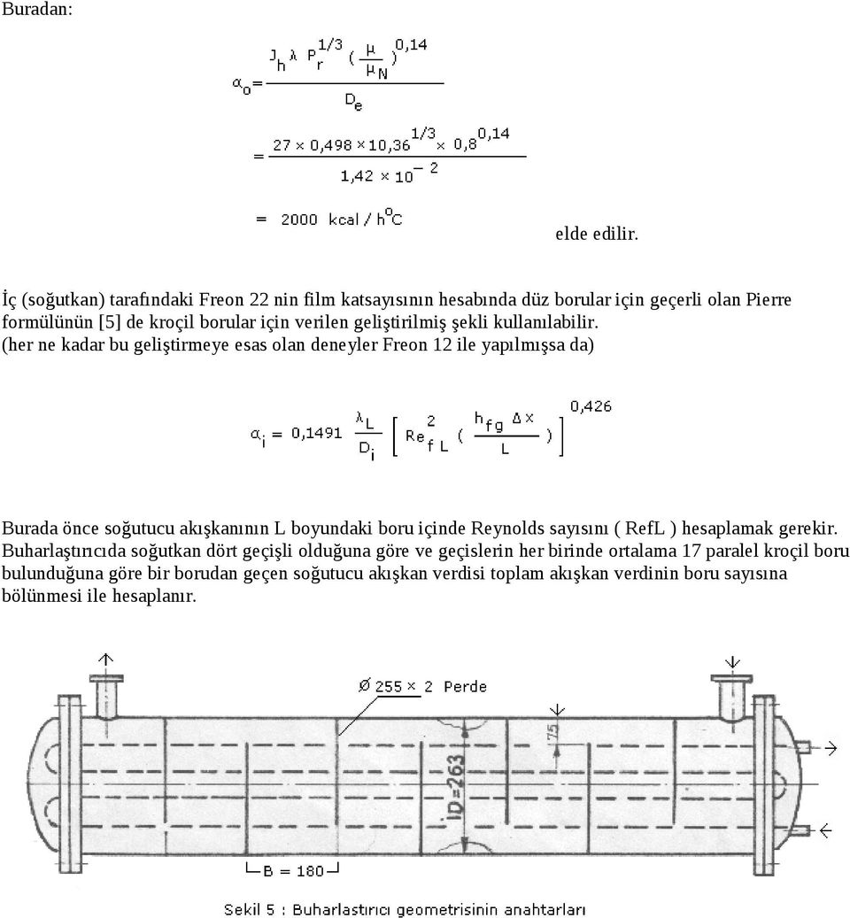 geliştirilmiş şekli kullanılabilir.