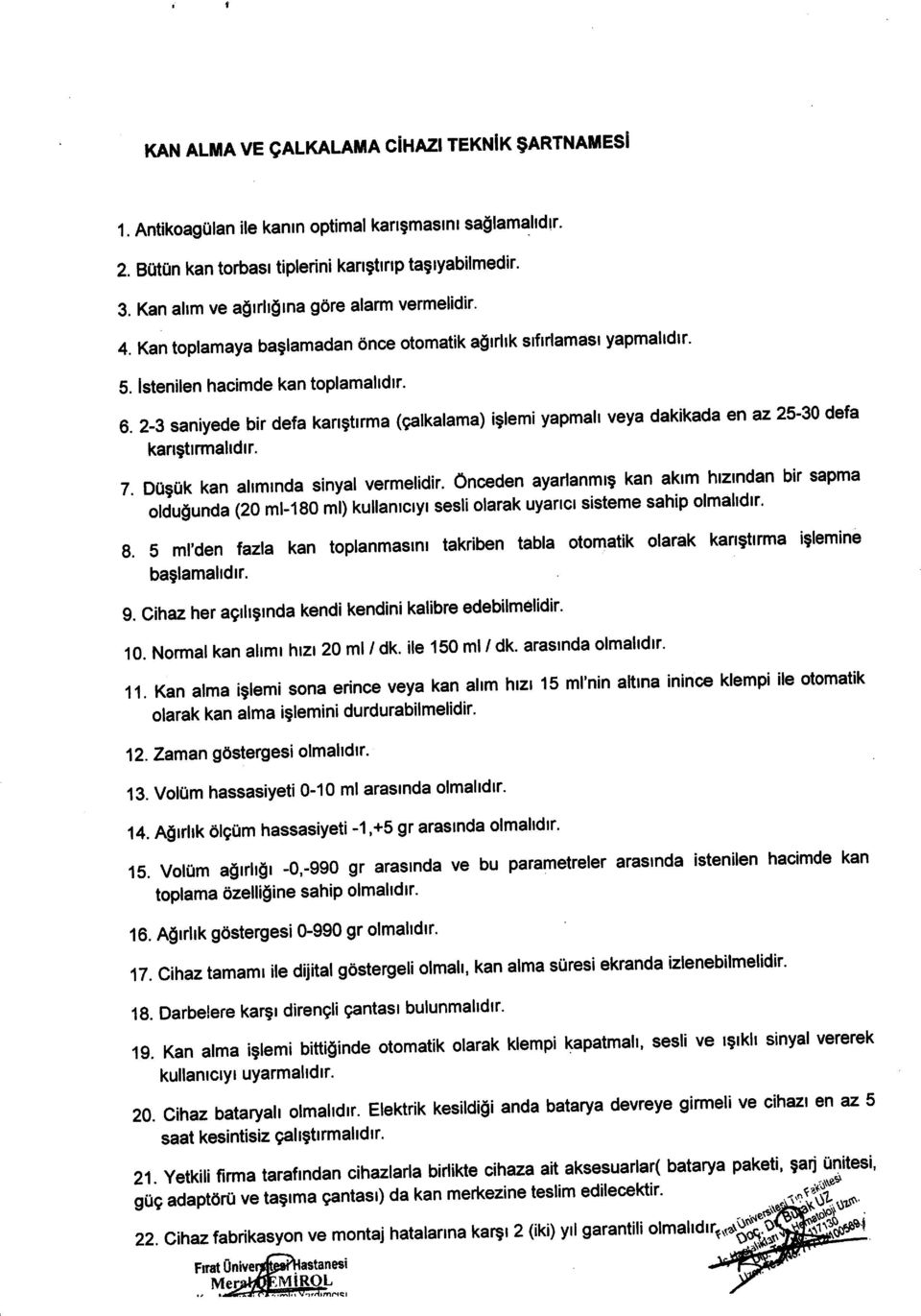 3saniyedebirdefakangtlrma(galkalama)iglemiyapmalrveyadakikadaenaz2$30defa kangtrrmahdtr. T.Dug0kkanallmlndasinyalvermelidir.