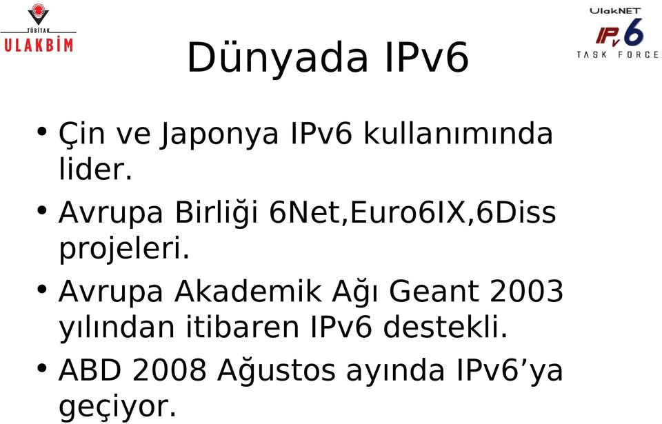 Avrupa Akademik Ağı Geant 2003 yılından itibaren