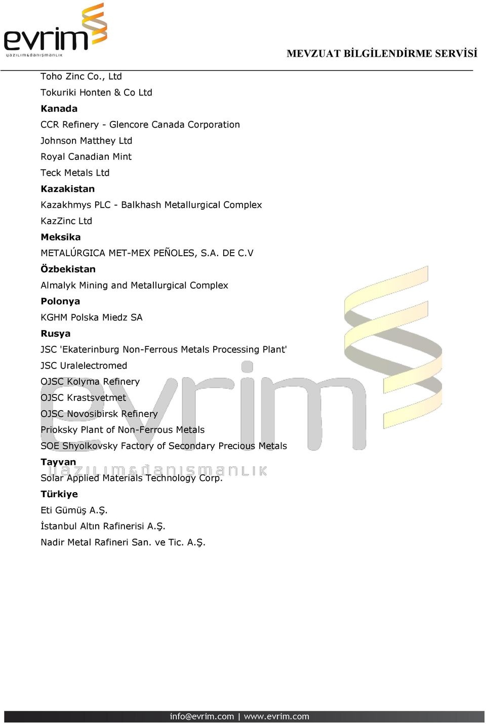 Complex KazZinc Ltd Meksika METALÚRGICA MET-MEX PEÑOLES, S.A. DE C.