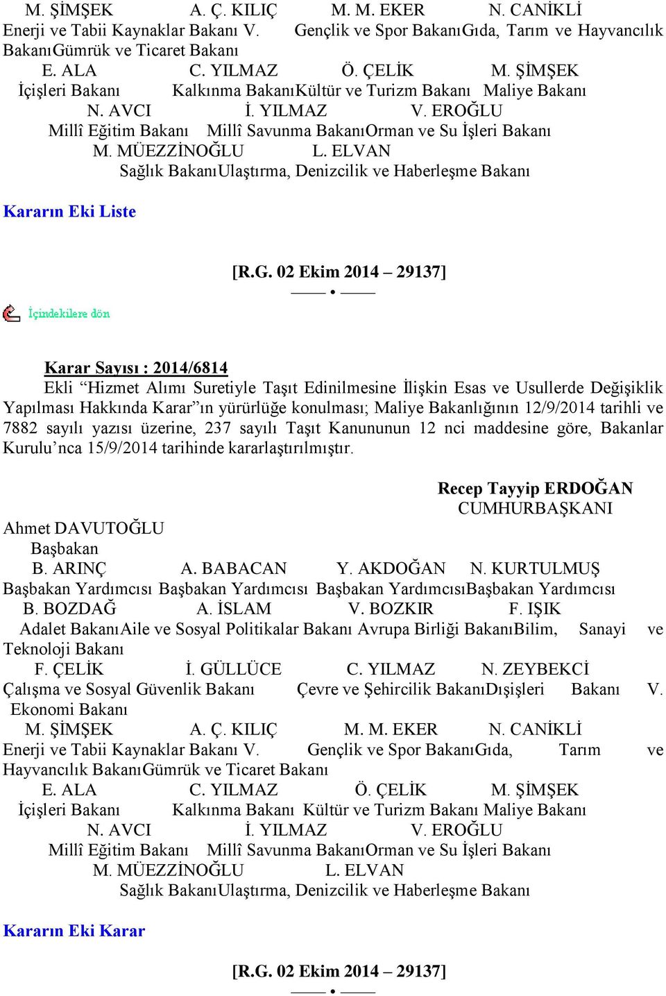 ELVAN Sağlık BakanıUlaĢtırma, Denizcilik ve HaberleĢme Bakanı Kararın Eki Liste [R.G.