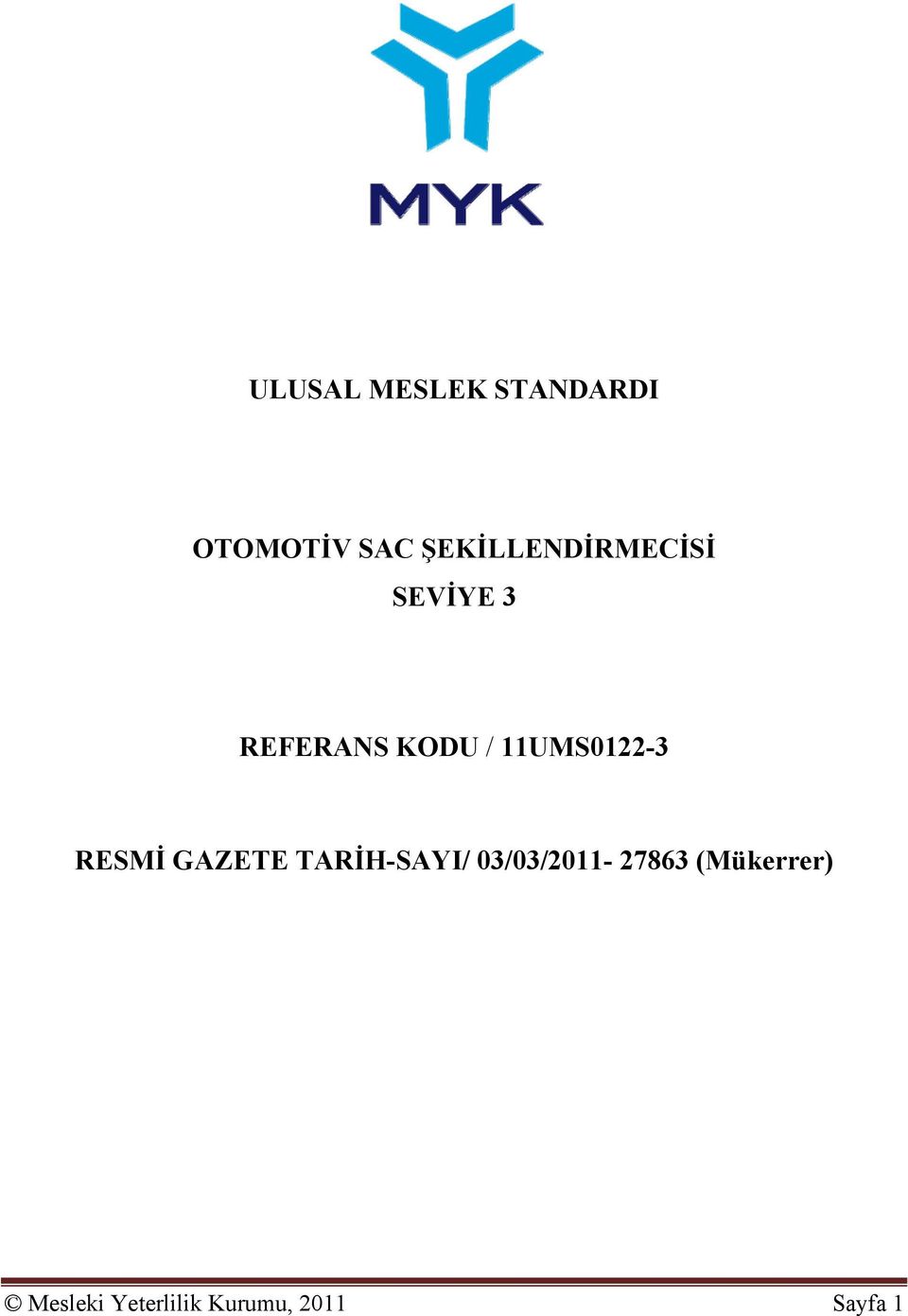 11UMS0122-3 RESMİ GAZETE TARİH-SAYI/