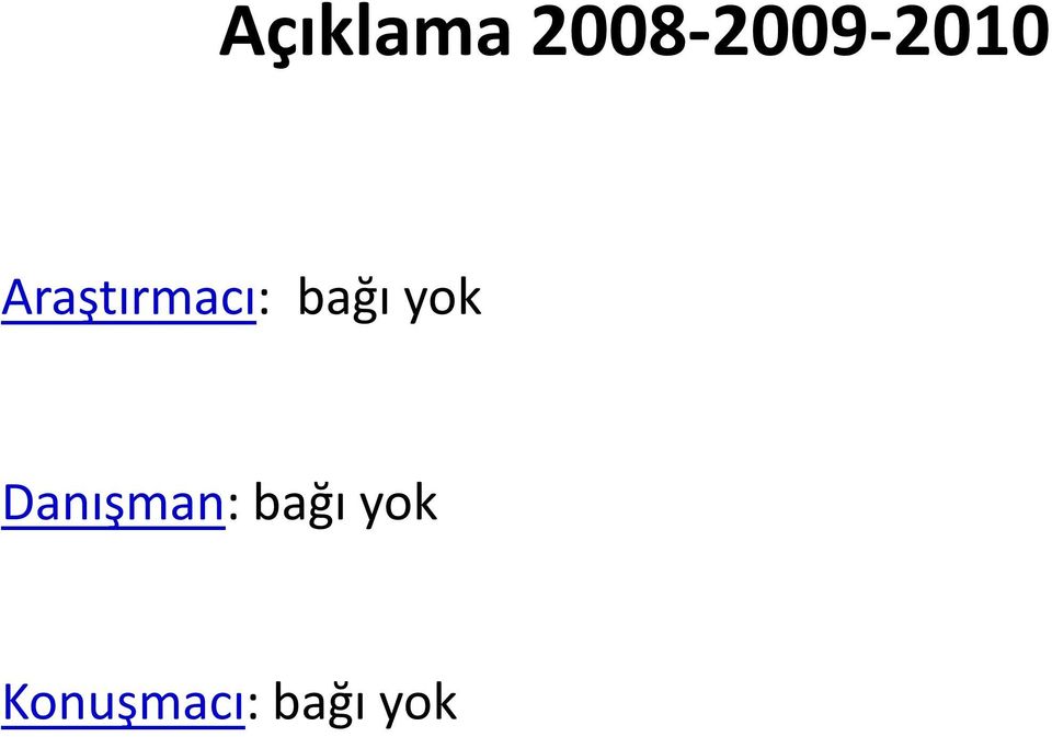 bağı yok Danışman: