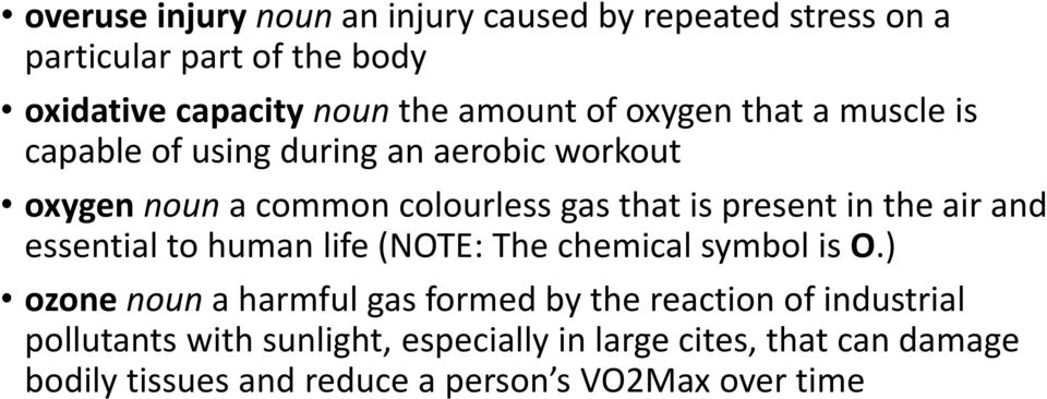 the air and essential to human life (NOTE: The chemical symbol is O.