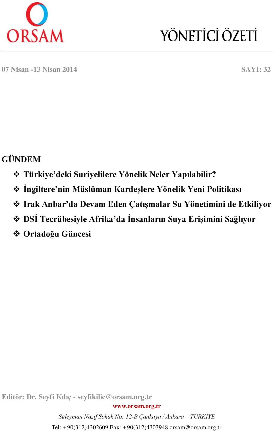 İngiltere nin Müslüman Kardeşlere Yönelik Yeni Politikası Irak Anbar da Devam Eden