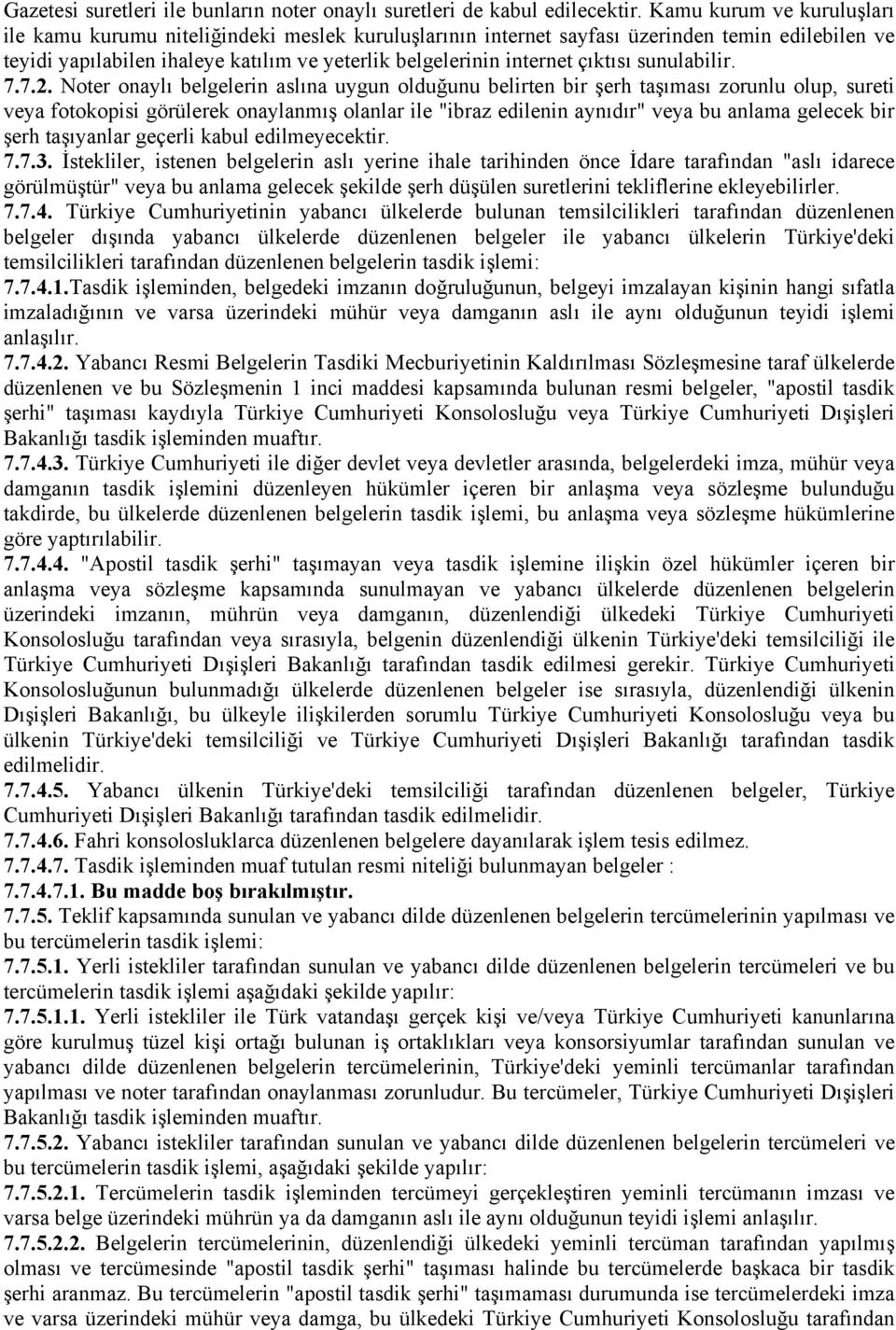 çıktısı sunulabilir. 7.7.2.