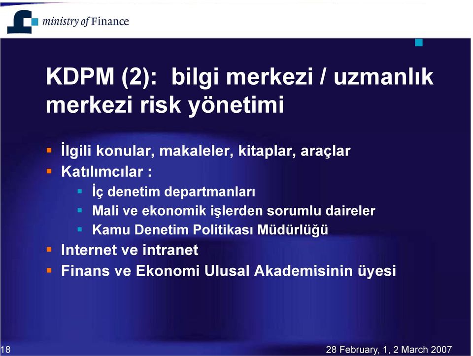 departmanları Mali ve ekonomik işlerden sorumlu daireler Kamu Denetim