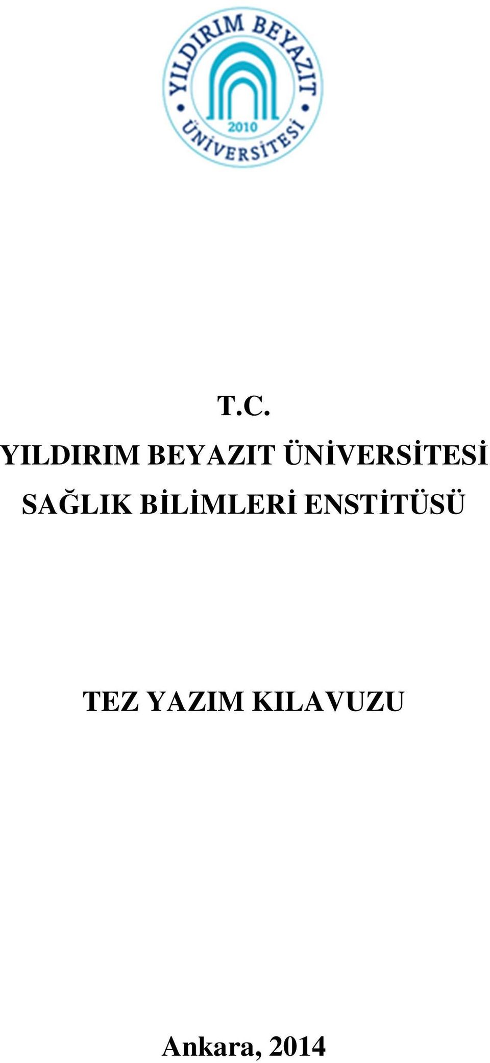 BĐLĐMLERĐ ENSTĐTÜSÜ TEZ