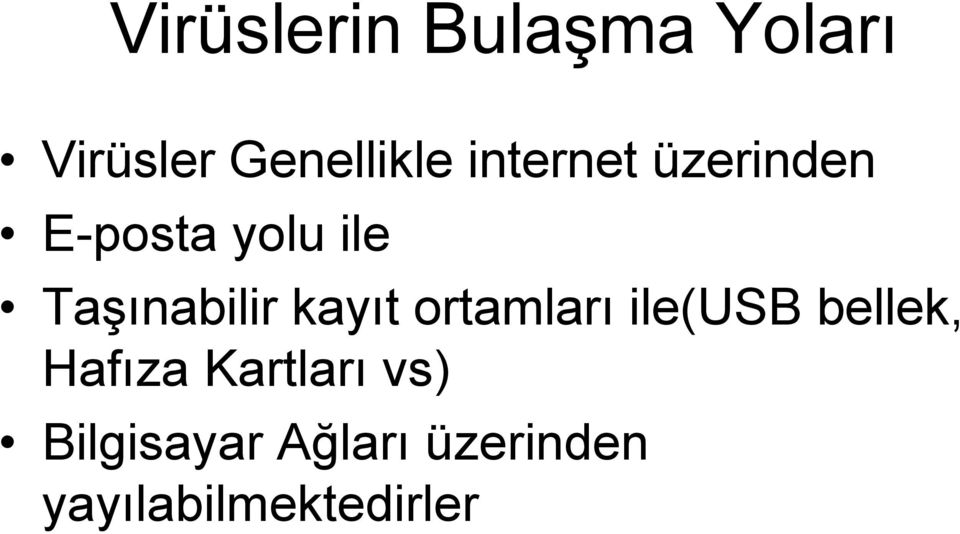 kayıt ortamları ile(usb bellek, Hafıza Kartları