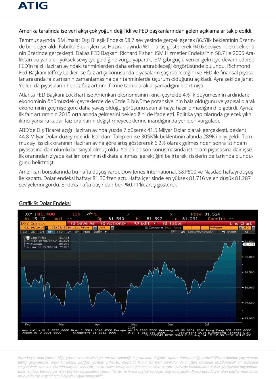 Dallas FED Başkanı Richard Fisher, ISM Hizmetler Endeksi nin 58.