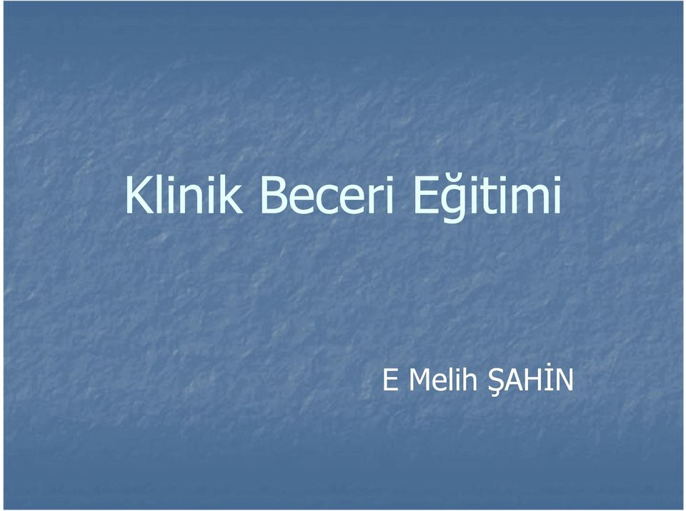 Eğitimi E