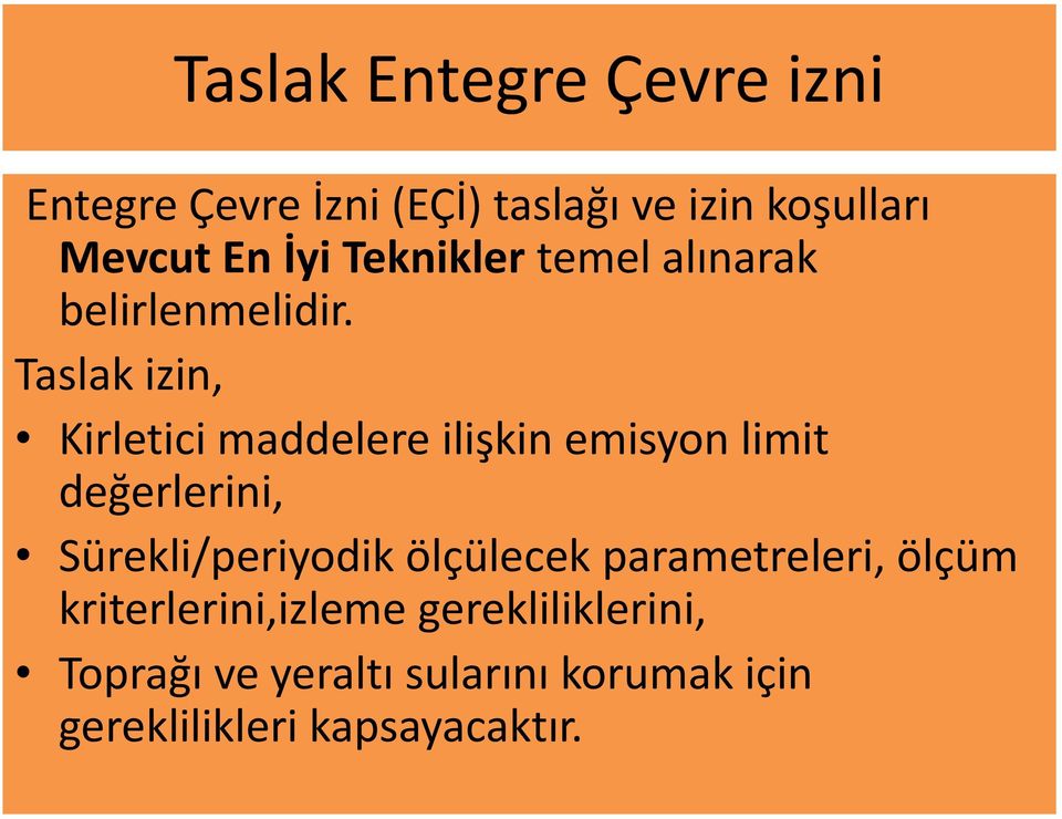 Taslak izin, Kirletici maddelere ilişkin emisyon limit değerlerini, Sürekli/periyodik