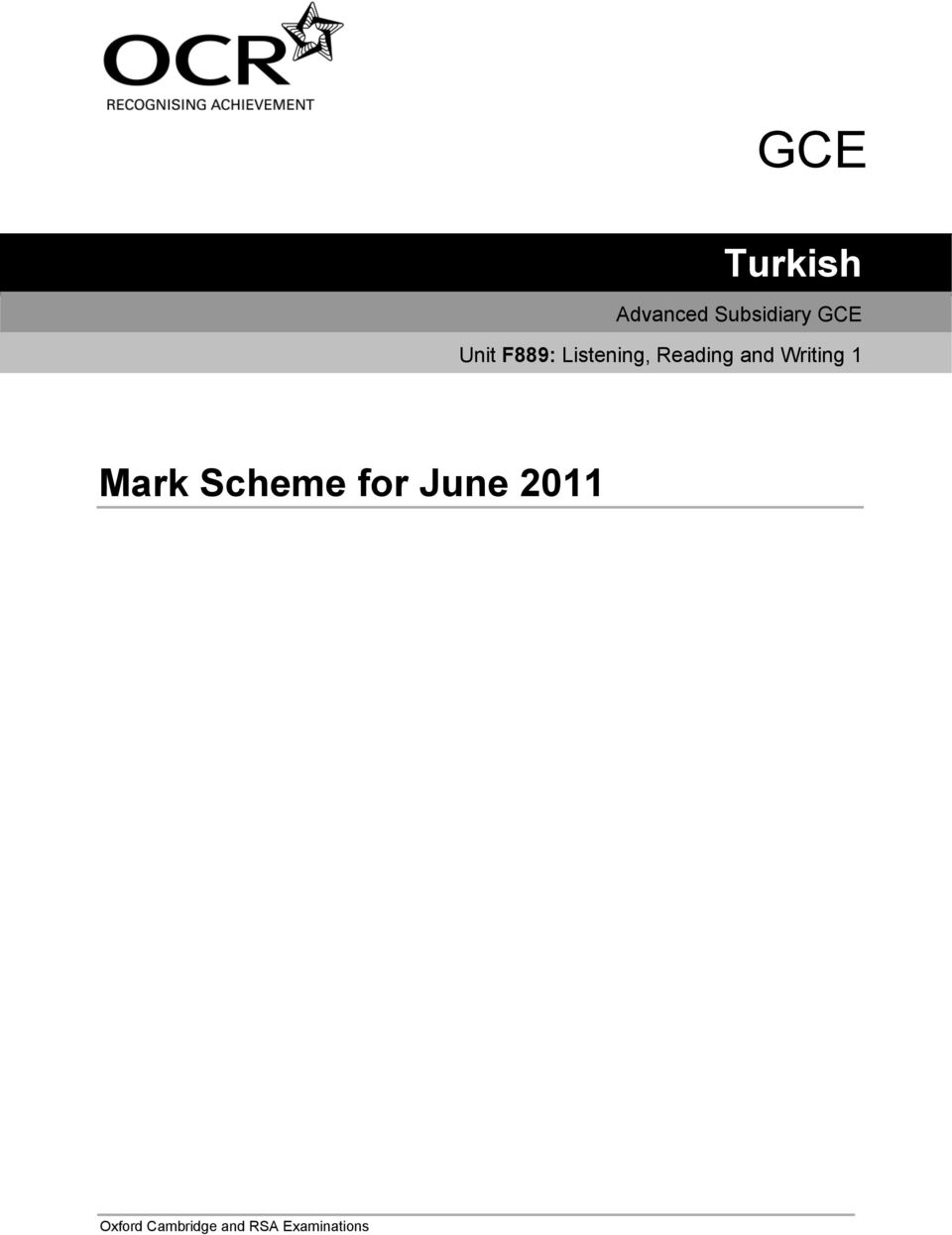 Writing 1 Mark Scheme for June 2011
