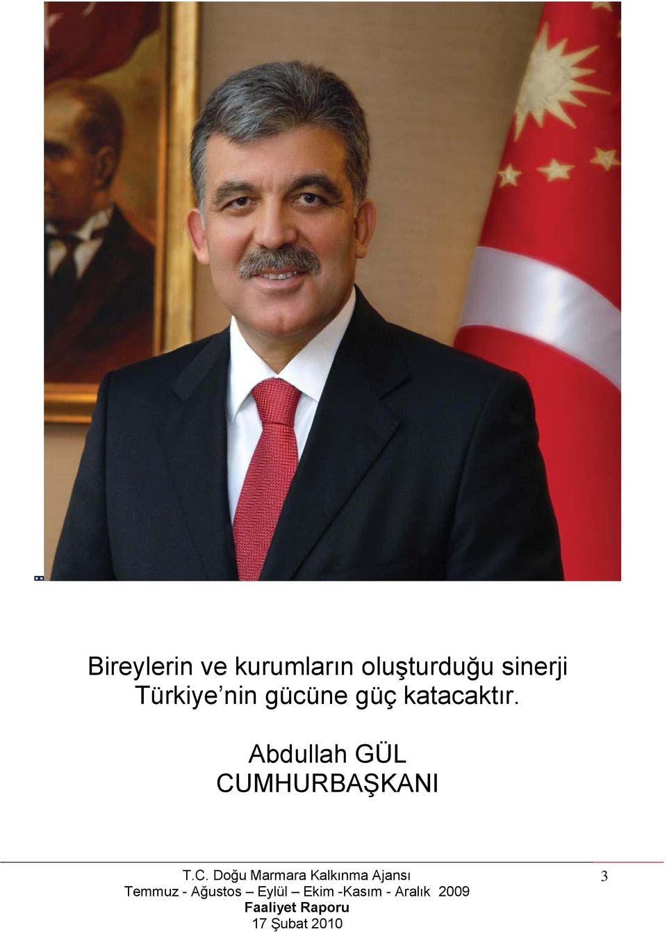 Türkiye nin gücüne güç