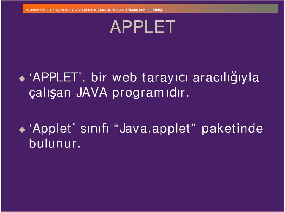 Hilmi KUÇU APPLET APPLET, bir web taray