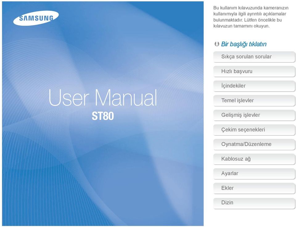 Bir başlığı tıklatın Sıkça sorulan sorular User Manual ST80 Hızlı başvuru