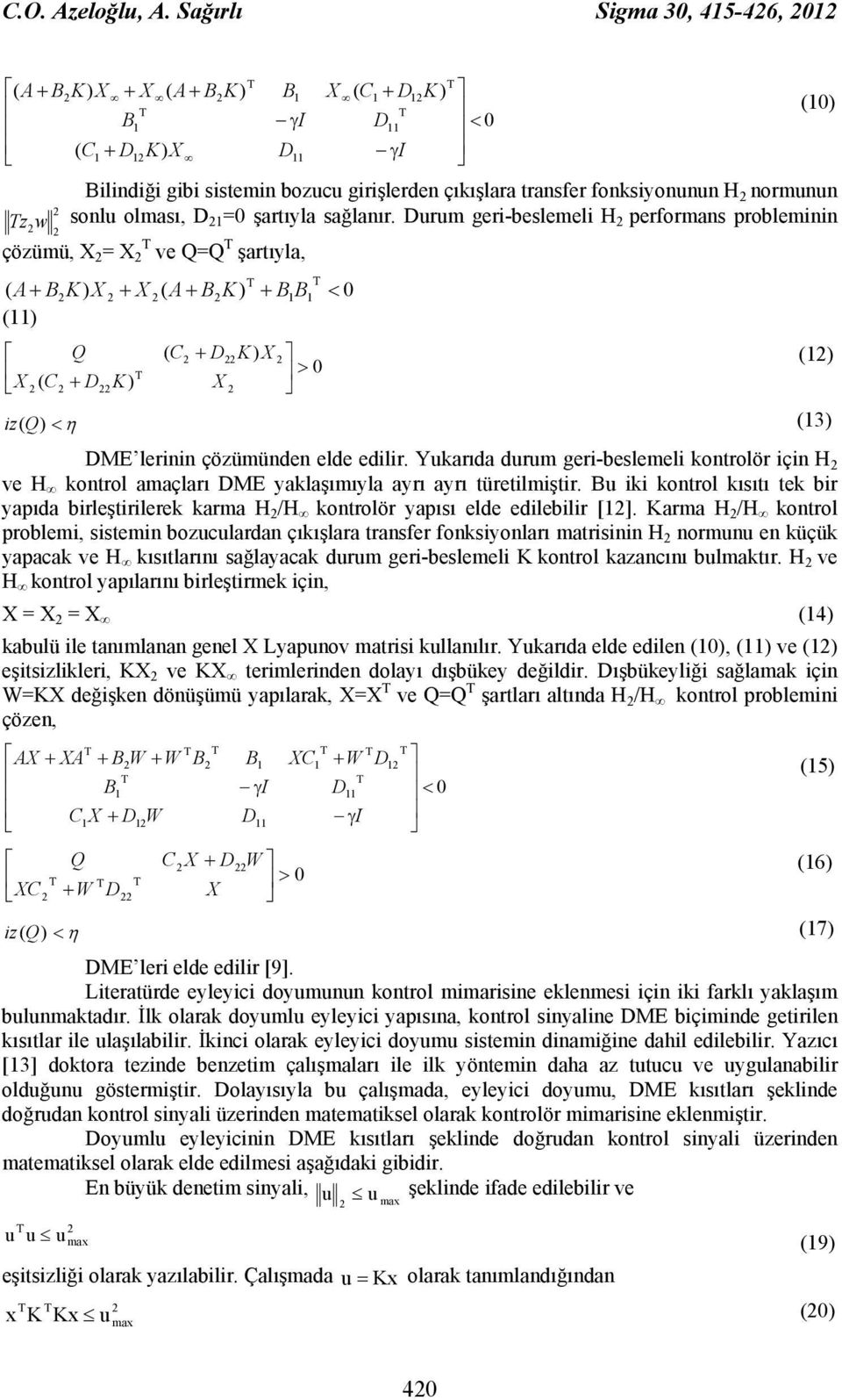 ii ontrol ısıtı te bir yapıda birleştirilere ara H /H ontrolör yapısı elde edilebilir [.