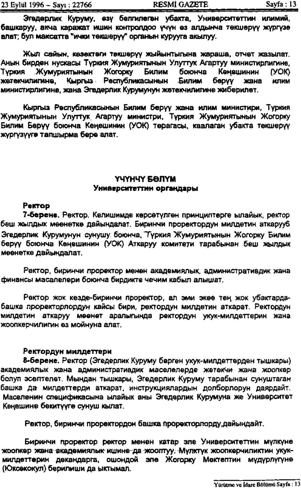 AHbiH 6npfleH HycKacbi TypKMfı >KyMypMHTbiHbiH yjıyttvk ArapTyy MUHMCTupnurviHe, TYPKMS )KyMypnHTbiHbiH )KoropKy BUTIMM 6oıoHwa KeneujMHMH (yok) jkerekmmtivırmhe, Kbiprt>i3 PecnyfjnnKacbiHbiH BmiHM