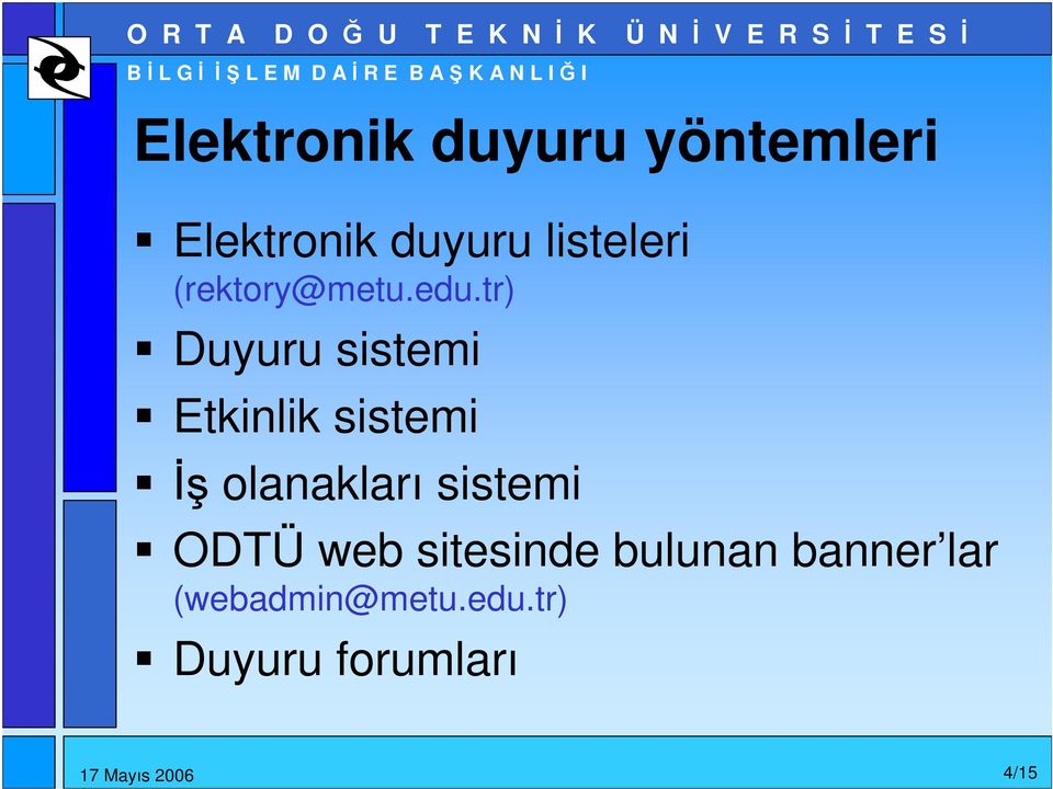 tr) Duyuru sistemi Etkinlik sistemi olanakları