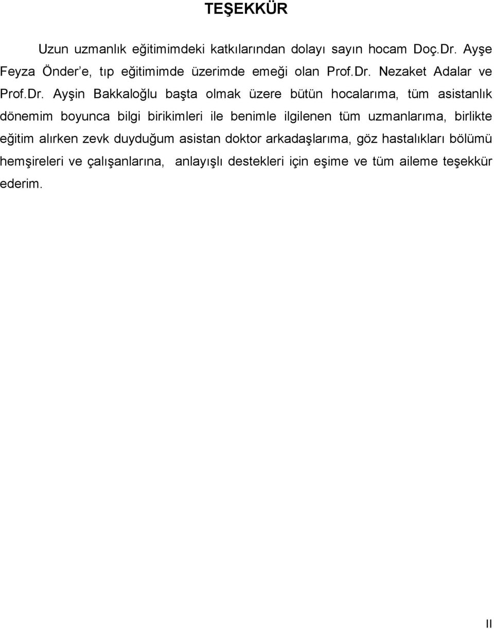 Nezaket Adalar ve Prof.Dr.