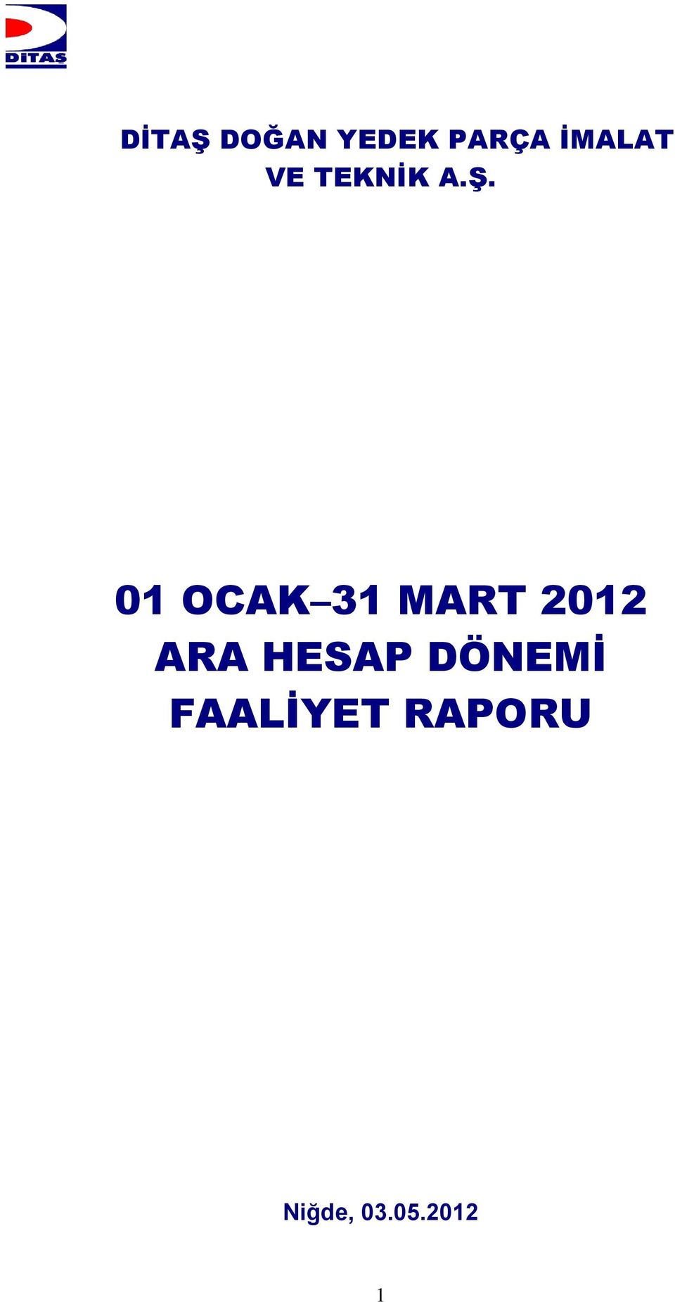 01 OCAK 31 MART 2012 ARA