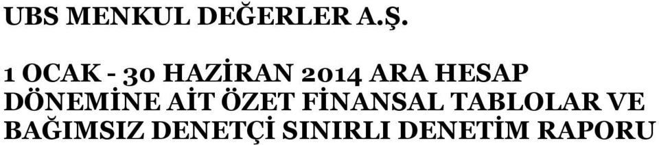 FİNANSAL TABLOLAR VE