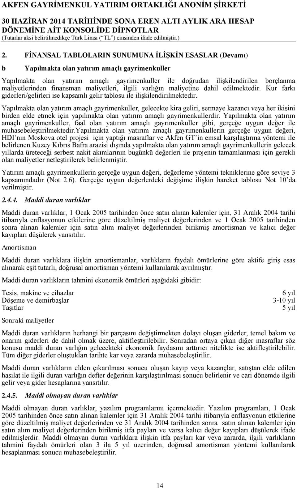 Yapılmakta olan yatırım amaçlı gayrimenkuller, gelecekte kira geliri, sermaye kazancı veya her ikisini birden elde etmek için yapılmakta olan yatırım amaçlı gayrimenkullerdir.