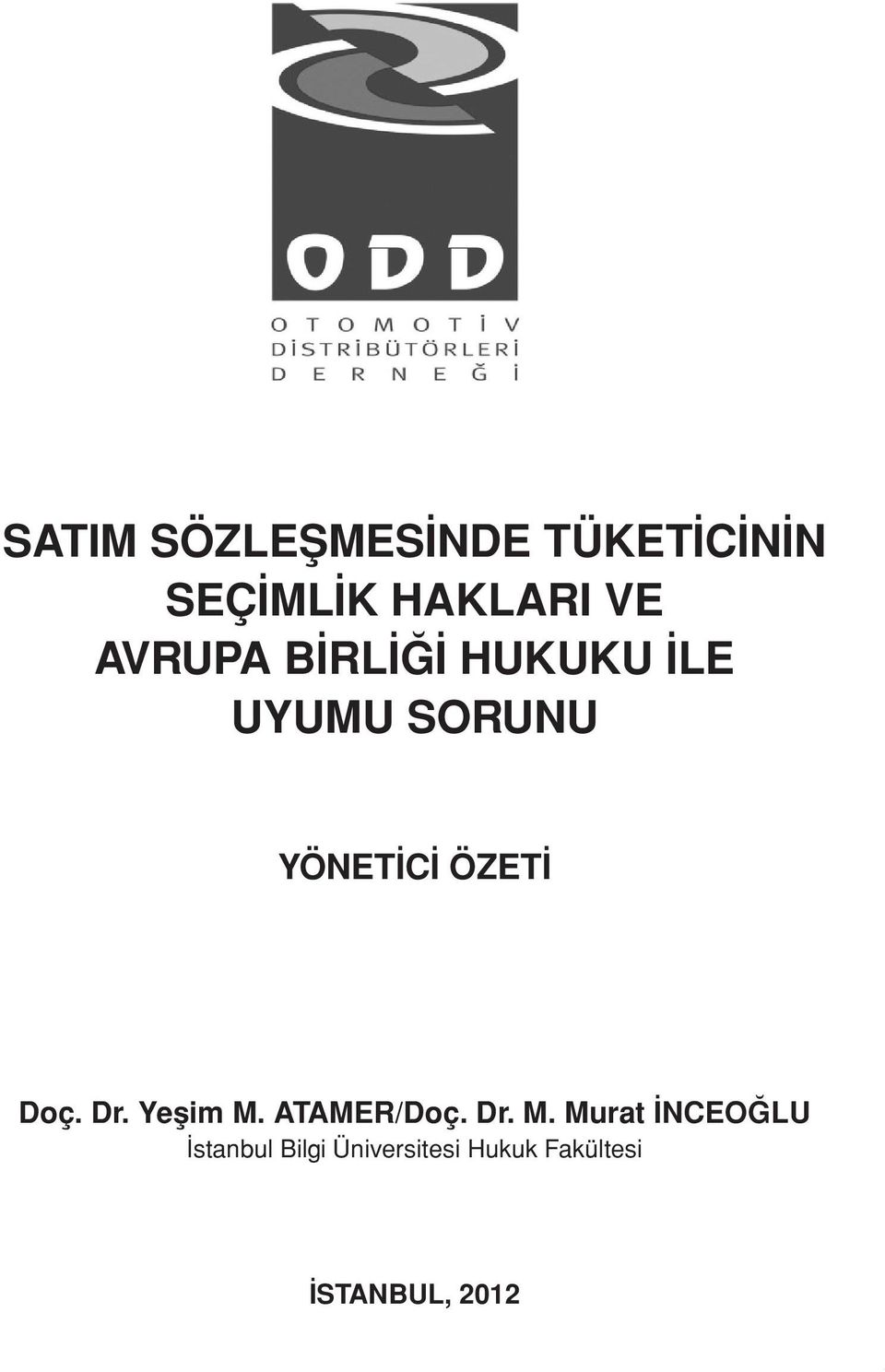 Doç. Dr. Yeşim M.