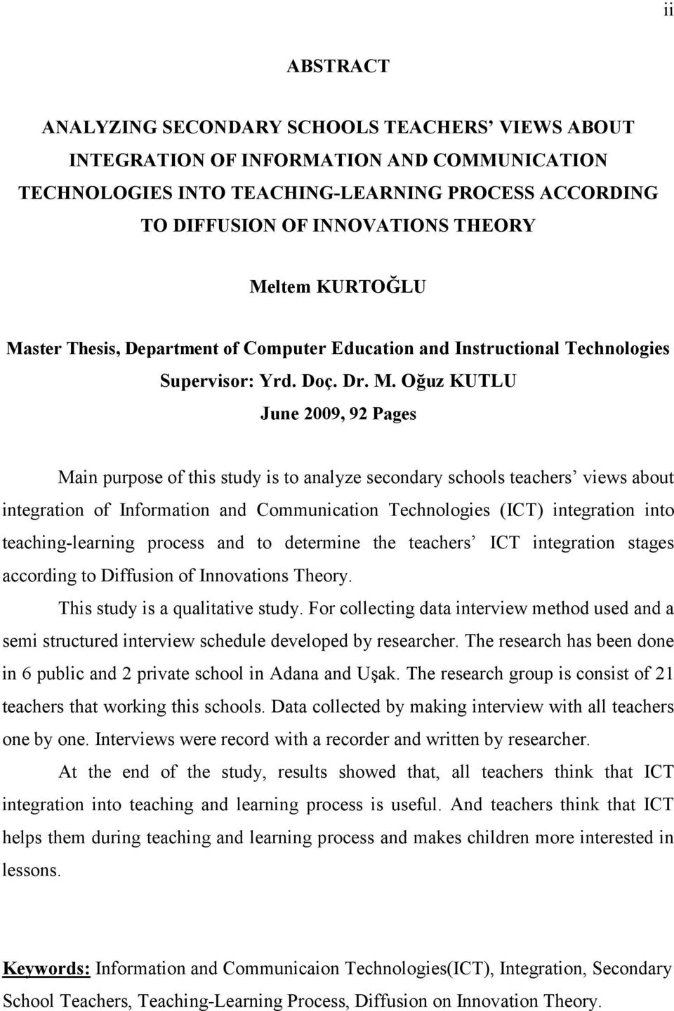 ster Thesis, Department of Computer Education and Instructional Technologies Supervisor: Yrd. Doç. Dr. M.