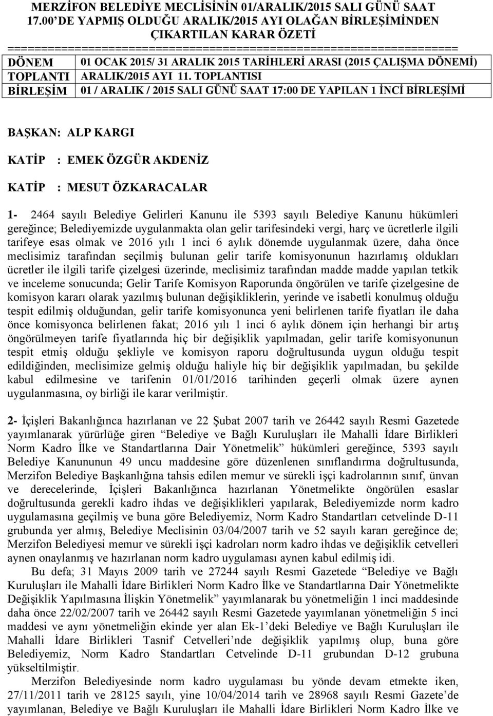 (2015 ÇALIŞMA DÖNEMİ) TOPLANTI ARALIK/2015 AYI 11.