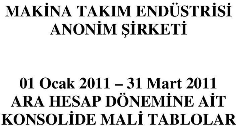 31 Mart 2011 ARA HESAP