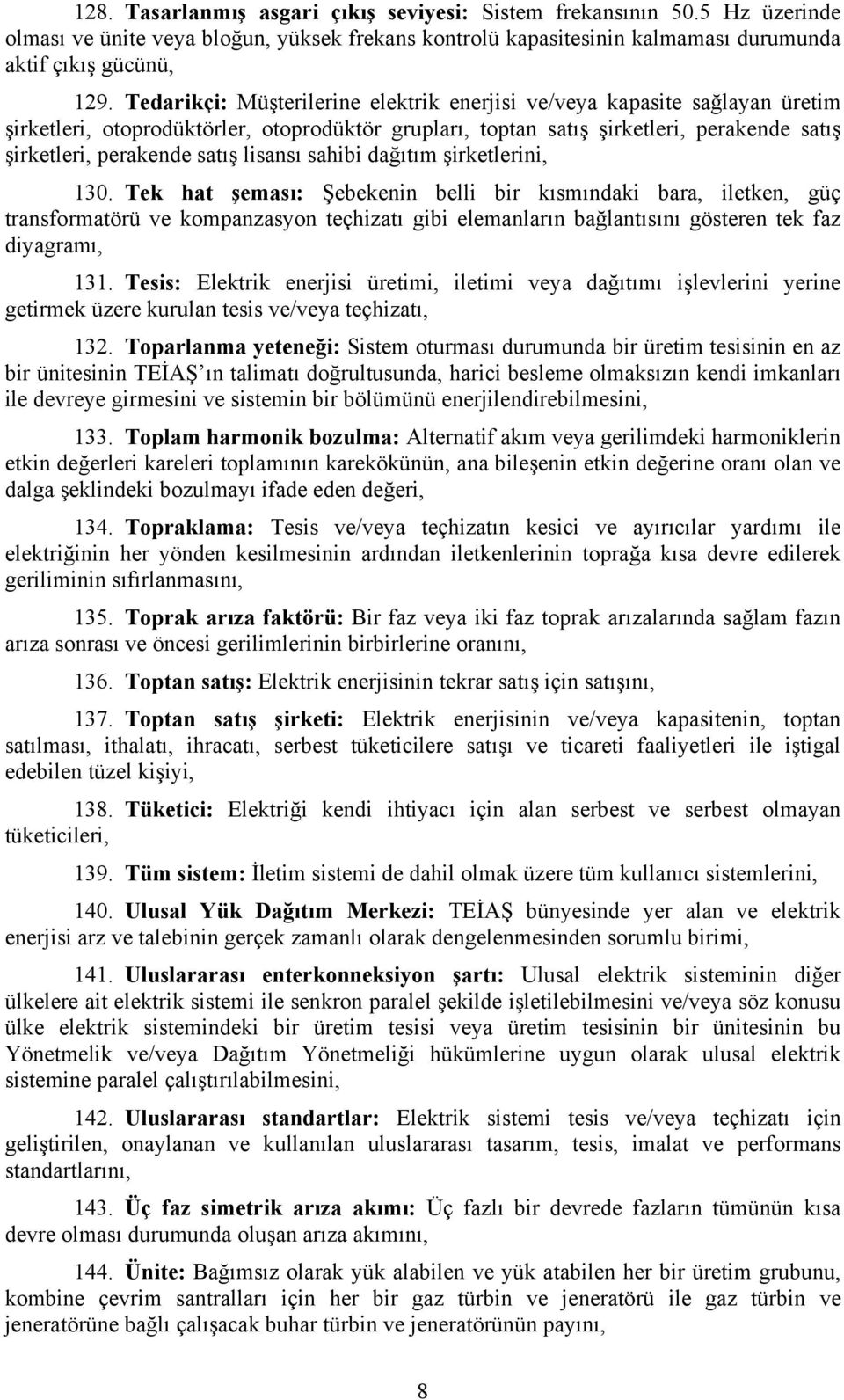 lisansı sahibi dağıtım şirketlerini, 130.