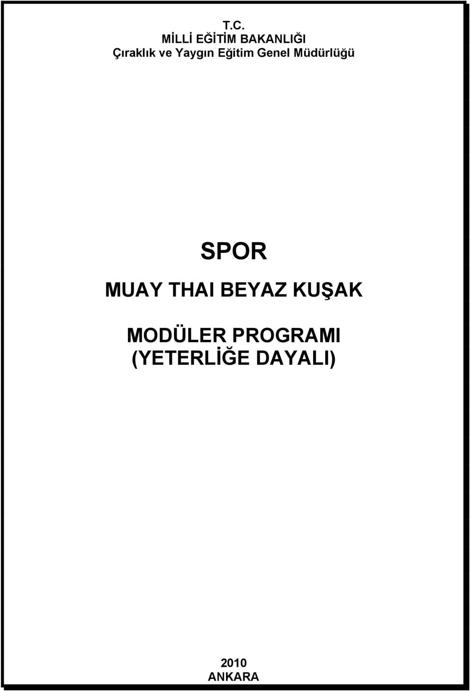 Müdürlüğü SPOR MUAY THAI BEYAZ