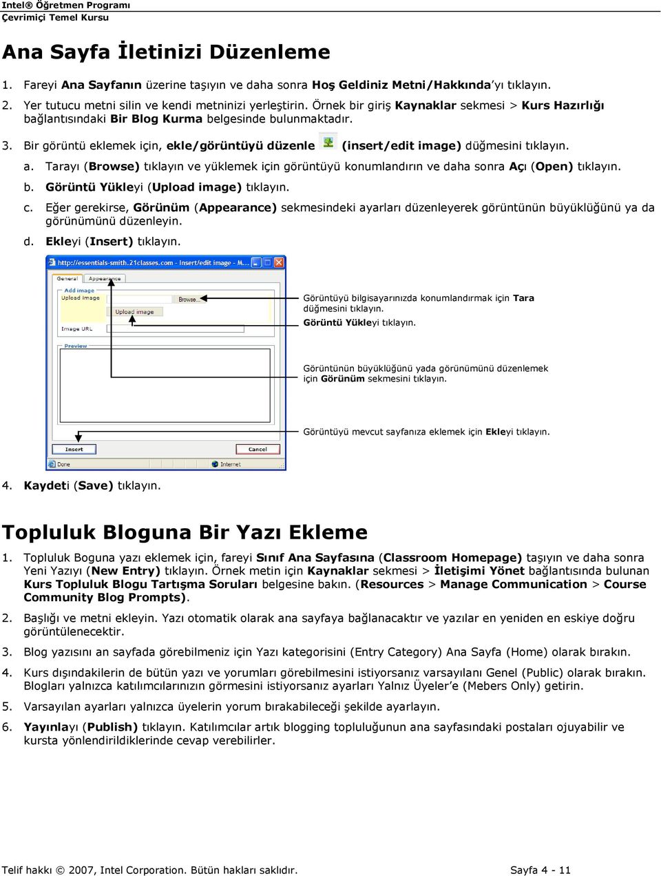 a. Tarayı (Browse) tıklayın ve yüklemek için görüntüyü konumlandırın ve daha sonra Açı (Open) tıklayın. b. Görüntü Yükleyi (Upload image) tıklayın. c.