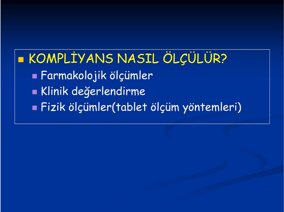 Klinik değerlendirme Fizik