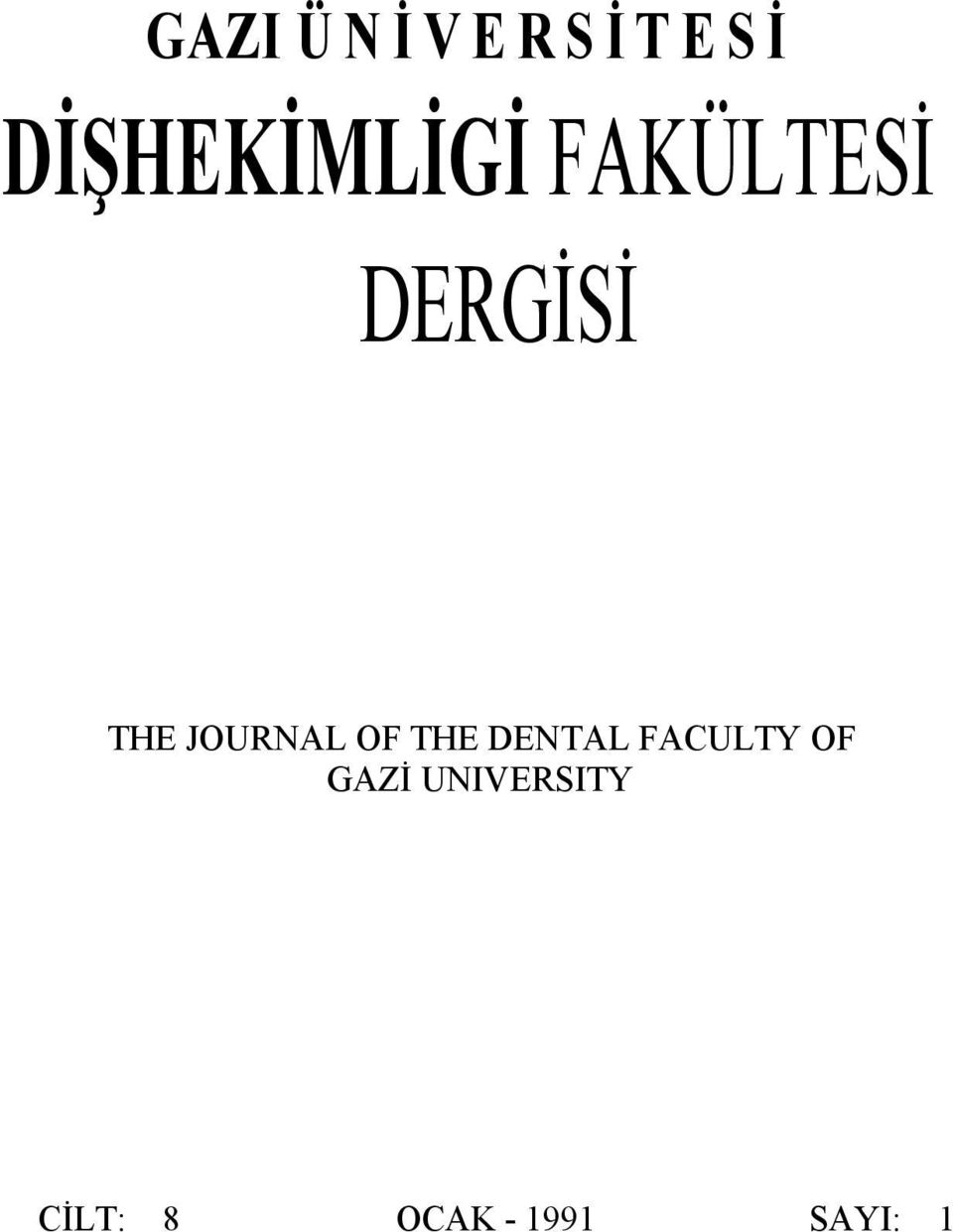 THE JOURNAL OF THE DENTAL FACULTY