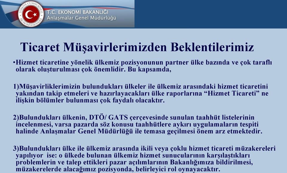 bulunması çok faydalı olacaktır.