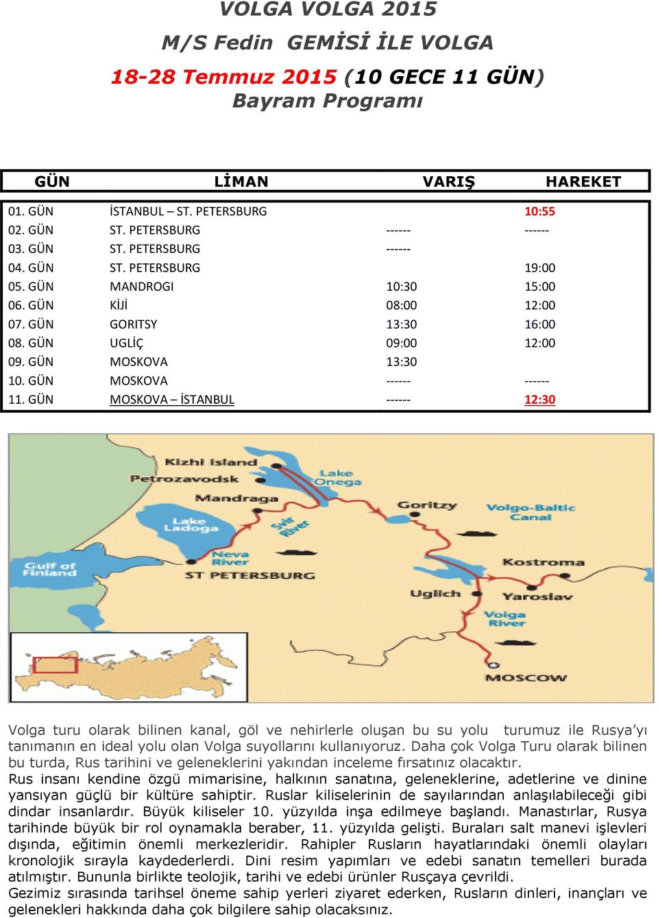 GÜN MOSKOVA ------ ------ 11.