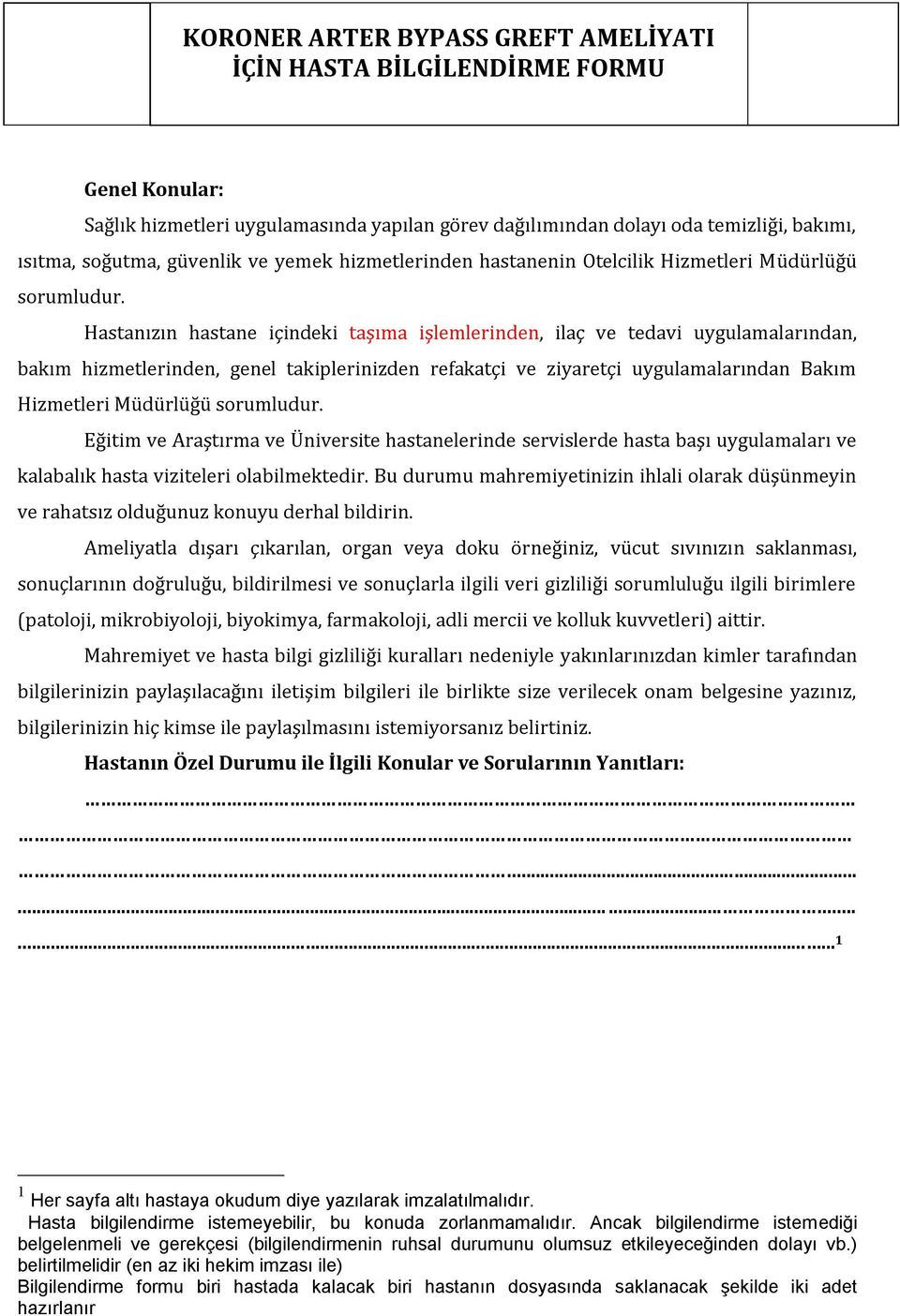 Hastanızın hastane içindeki taşıma işlemlerinden, ilaç ve tedavi uygulamalarından, bakım hizmetlerinden, genel takiplerinizden refakatçi ve ziyaretçi uygulamalarından Bakım Hizmetleri Müdürlüğü 