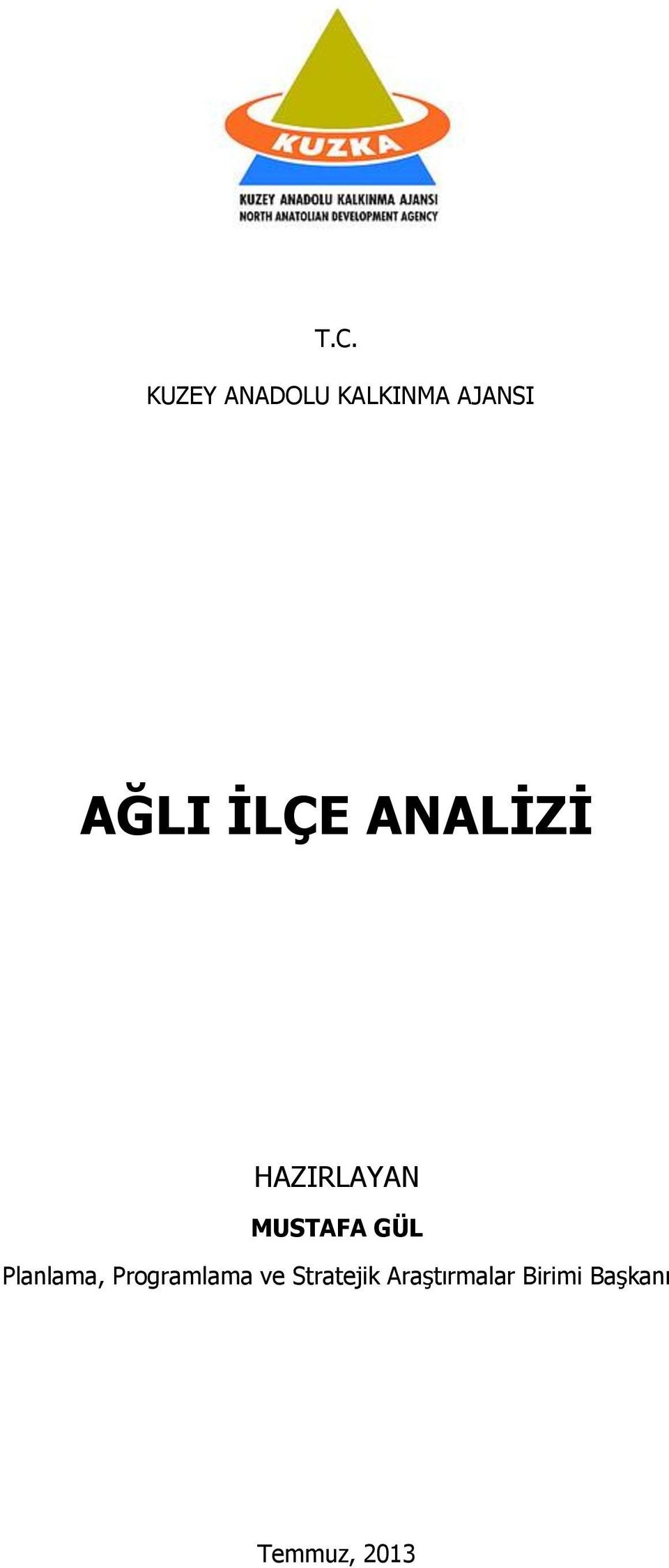 GÜL Planlama, Programlama ve