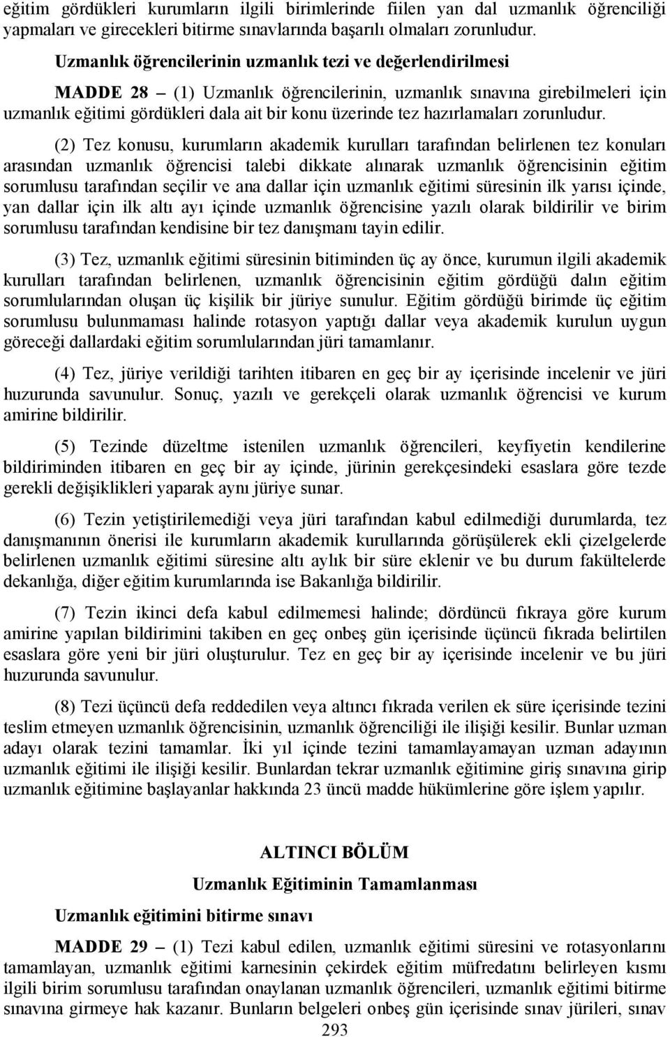 hazırlamaları zorunludur.