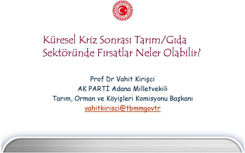 Prof Dr Vahit Kirişci AK PARTİ Adana