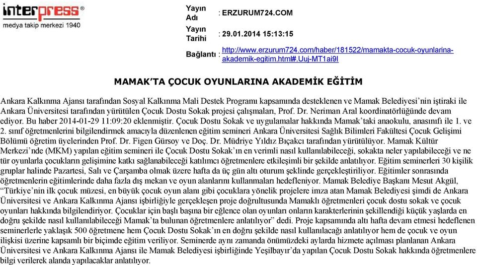 sınıf öğretmenlerini bilgilendirmek amacıyla düzenlenen eğitim semineri Ankara Üniversitesi Sağlık Bilimleri Fakültesi Çocuk Gelişimi Bölümü öğretim üyelerinden Prof. Dr.