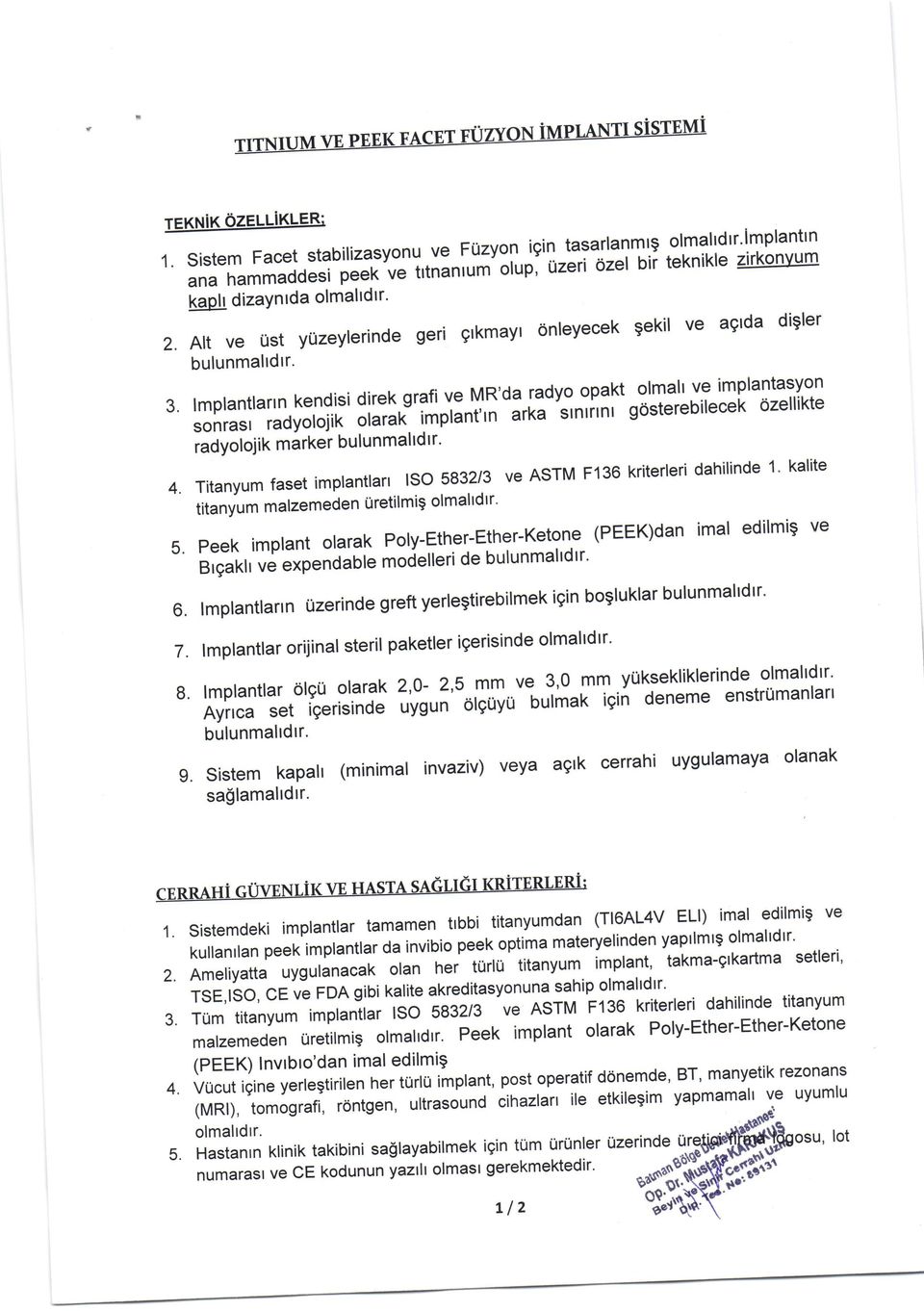 mp ant arrnkendisidirekgrafivemr'daradyoopakto maltveimp antasyon sonrasr radyoloiik-' ;;;;f implant'ln arka slntrtnl gdsterebilecek.